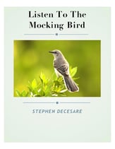 Listen To The Mocking Bird SATB choral sheet music cover
